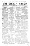 Public Ledger and Daily Advertiser Monday 10 April 1843 Page 1