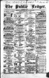 Public Ledger and Daily Advertiser Thursday 23 May 1844 Page 1