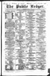 Public Ledger and Daily Advertiser Wednesday 18 February 1846 Page 1