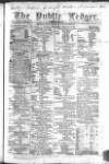 Public Ledger and Daily Advertiser Wednesday 06 January 1847 Page 1