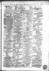 Public Ledger and Daily Advertiser Thursday 21 January 1847 Page 1