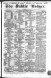 Public Ledger and Daily Advertiser Friday 26 March 1847 Page 1