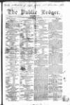 Public Ledger and Daily Advertiser Monday 31 May 1847 Page 1