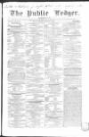Public Ledger and Daily Advertiser Monday 18 October 1847 Page 1