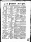 Public Ledger and Daily Advertiser Thursday 01 March 1849 Page 1