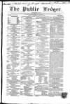 Public Ledger and Daily Advertiser Thursday 29 March 1849 Page 1