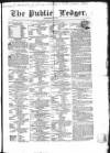 Public Ledger and Daily Advertiser Wednesday 29 August 1849 Page 1
