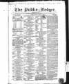 Public Ledger and Daily Advertiser Tuesday 15 January 1850 Page 1