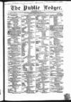 Public Ledger and Daily Advertiser Monday 25 February 1850 Page 1