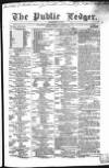 Public Ledger and Daily Advertiser Friday 08 March 1850 Page 1