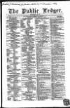 Public Ledger and Daily Advertiser Saturday 08 February 1851 Page 1