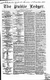 Public Ledger and Daily Advertiser Saturday 24 January 1852 Page 1