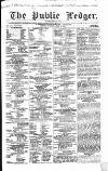 Public Ledger and Daily Advertiser Tuesday 06 April 1852 Page 1