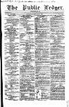 Public Ledger and Daily Advertiser Saturday 03 July 1852 Page 1