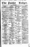 Public Ledger and Daily Advertiser Monday 04 October 1852 Page 1