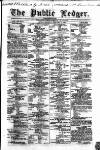 Public Ledger and Daily Advertiser Thursday 17 February 1853 Page 1