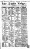Public Ledger and Daily Advertiser Friday 09 June 1854 Page 1