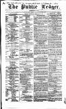 Public Ledger and Daily Advertiser Thursday 22 February 1855 Page 1
