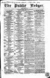 Public Ledger and Daily Advertiser Saturday 12 May 1855 Page 1