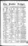 Public Ledger and Daily Advertiser Wednesday 18 February 1857 Page 1