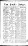 Public Ledger and Daily Advertiser Saturday 28 March 1857 Page 1