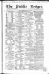 Public Ledger and Daily Advertiser Friday 28 August 1857 Page 1