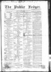 Public Ledger and Daily Advertiser Tuesday 01 December 1857 Page 1