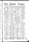 Public Ledger and Daily Advertiser Wednesday 10 February 1858 Page 1