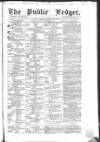 Public Ledger and Daily Advertiser Saturday 02 October 1858 Page 1