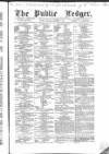 Public Ledger and Daily Advertiser Saturday 09 October 1858 Page 1