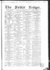 Public Ledger and Daily Advertiser Monday 18 October 1858 Page 1