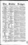 Public Ledger and Daily Advertiser Saturday 13 November 1858 Page 1