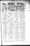 Public Ledger and Daily Advertiser Tuesday 01 February 1859 Page 1