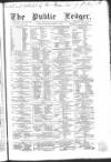 Public Ledger and Daily Advertiser Thursday 17 March 1859 Page 1