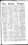 Public Ledger and Daily Advertiser Saturday 03 September 1859 Page 1