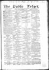 Public Ledger and Daily Advertiser Saturday 10 September 1859 Page 1