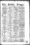 Public Ledger and Daily Advertiser Saturday 05 November 1859 Page 1