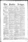 Public Ledger and Daily Advertiser Wednesday 28 December 1859 Page 1