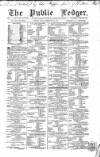 Public Ledger and Daily Advertiser Friday 10 February 1860 Page 1