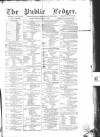 Public Ledger and Daily Advertiser Friday 02 March 1860 Page 1