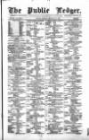 Public Ledger and Daily Advertiser Tuesday 18 February 1862 Page 1