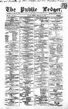 Public Ledger and Daily Advertiser Monday 24 February 1862 Page 1