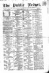 Public Ledger and Daily Advertiser Tuesday 01 April 1862 Page 1