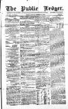 Public Ledger and Daily Advertiser Tuesday 30 December 1862 Page 1
