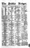 Public Ledger and Daily Advertiser Friday 20 March 1863 Page 1