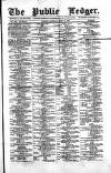 Public Ledger and Daily Advertiser Saturday 18 April 1863 Page 1