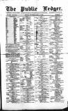 Public Ledger and Daily Advertiser Wednesday 29 April 1863 Page 1
