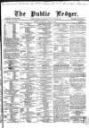Public Ledger and Daily Advertiser Thursday 27 October 1864 Page 1