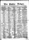 Public Ledger and Daily Advertiser Saturday 04 March 1865 Page 1