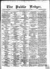 Public Ledger and Daily Advertiser Saturday 13 May 1865 Page 1